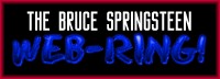 The Bruce Springsteen WEB-RING!