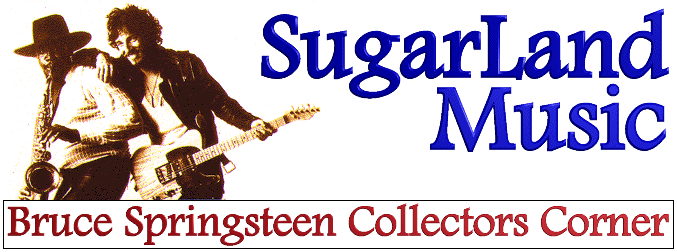 SugarLand Music: Bruce Springsteen Collectors Corner